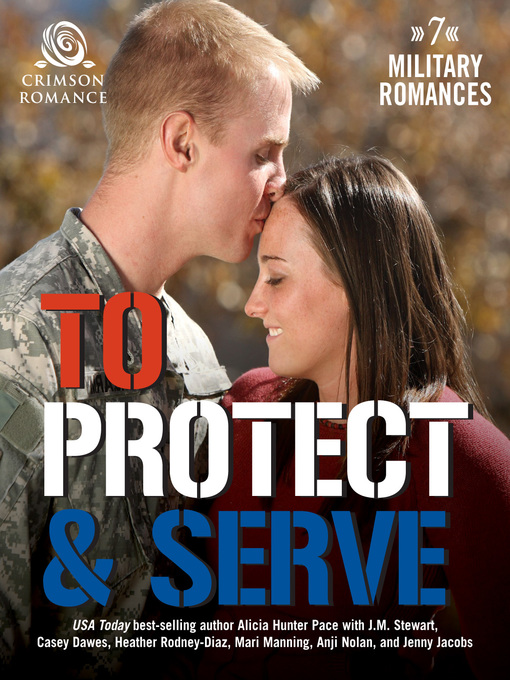 Title details for To Protect & Serve by Alicia Hunter  Pace - Available